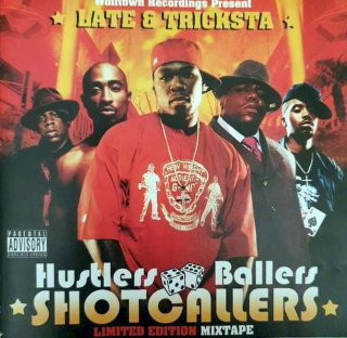 Late & Tricksta - Hustlers Ballers Shotcallers - CD