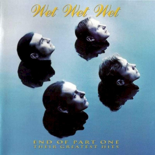 Wet Wet Wet - End Of Part One (Their Greatest Hits) - CD