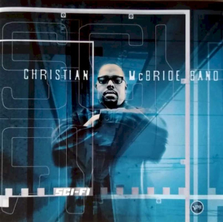 Christian McBride Band - Sci-Fi - CD