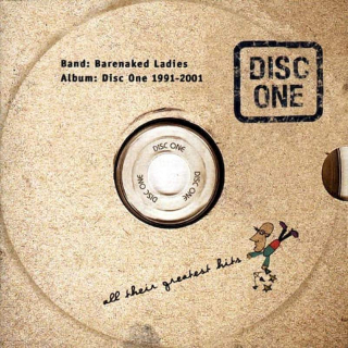 Barenaked Ladies - Disc One: All Their Greatest Hits (1991-2001) - CD