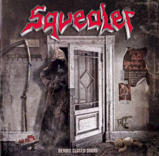 Squealer - Behind Closed Doors - CD