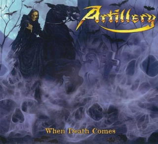 Artillery - When Death Comes - CD