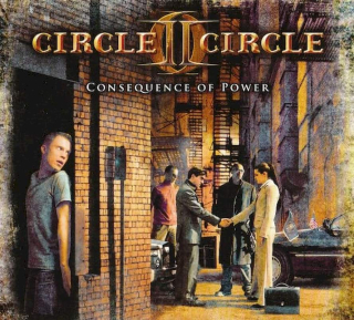 Circle II Circle - Consequence Of Power - CD