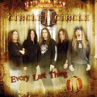 Circle II Circle - Every Last Thing - CD