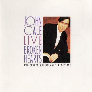 John Cale - Live - Broken Hearts - CD
