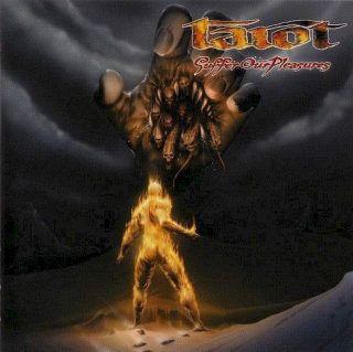 Tarot - Suffer Our Pleasures - CD