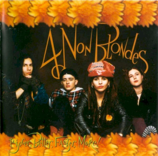 4 Non Blondes - Bigger, Better, Faster, More! - CD
