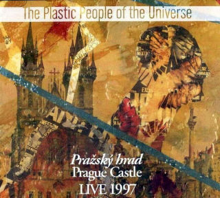 The Plastic People Of The Universe - Pražský Hrad = Prague Castle Live 1997 - CD