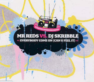 Mr. Reds Vs. DJ Skribble - Everybody Come On (Can U Feel It) - CD