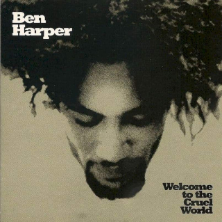 Ben Harper - Welcome To The Cruel World - CD