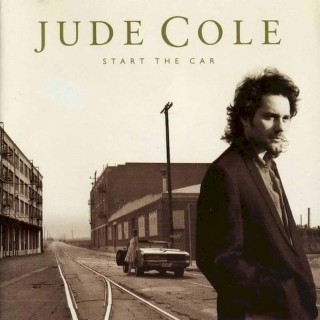 Jude Cole - Start The Car - CD