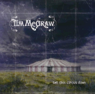 Tim McGraw - Set This Circus Down - CD