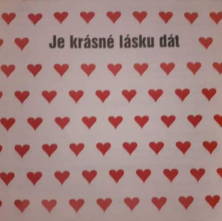 Various - Je Krásné Lásku Dát - CD