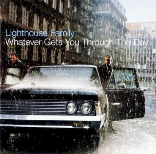 Lighthouse Family - Whatever Gets You Through The Day - CD