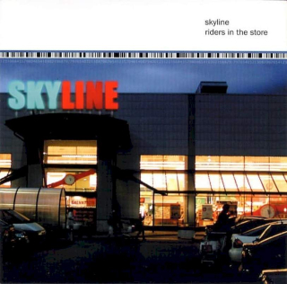 Skyline - Riders In The Store - CD
