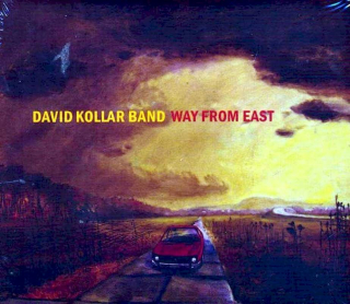 David Kollar Band - Way From East - CD