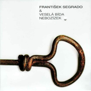 František Segrado & Veselá Bída - Nebozízek - CD