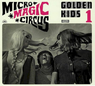 Golden Kids - Micro-Magic-Circus / Golden Kids 1 - CD