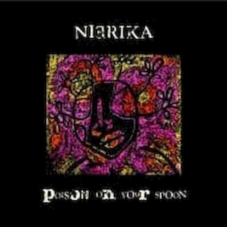 Nierika - Poison On Your Spoon - CD
