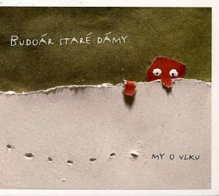 Budoár Staré Dámy - My O Vlku - CD