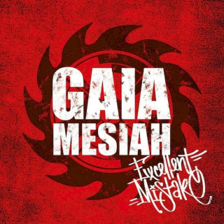 Gaia Mesiah - Excellent Mistake - CD