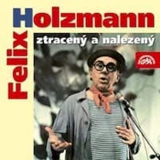Felix Holzmann - Ztracený A Nalezený - CD