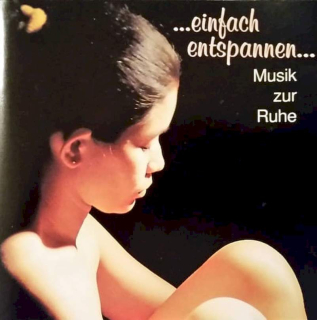 Various - ...Einfach Entspannen... (Musik Zur Ruhe) - CD