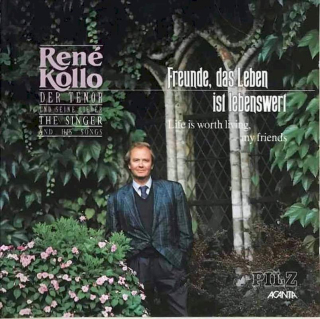René Kollo - Freunde, Das Leben Ist Lebenswert - Die Schönsten Melodien Von Franz Lehár - CD