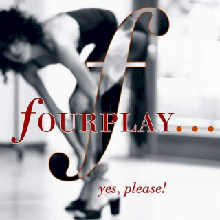 Fourplay - Yes, Please! - CD
