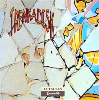 Tutausen Ensemble - Trenkadisk - CD