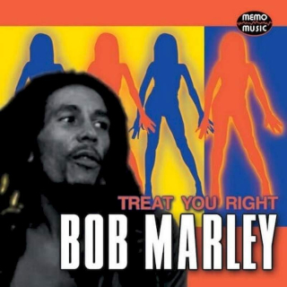Bob Marley - Treat You Right - CD