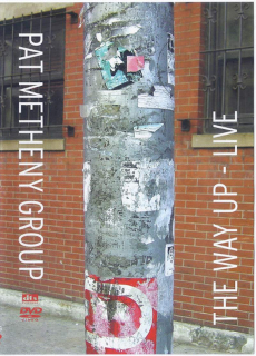 Pat Metheny Group - The Way Up - Live - DVD