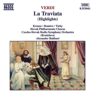 Giuseppe Verdi · Monika Krause · Yordy Ramiro · Georg Tichy · Slovak Philharmonic Chorus · Slovak Radio Symphony Orchestra · Alexander Rahbari - La Traviata (Highlights) - CD