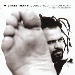 Michael Franti - Songs From The Front Porch - CD