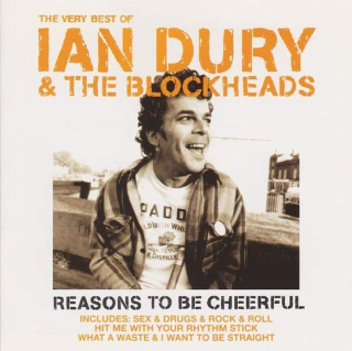 Ian Dury And The Blockheads - The Very Best Of Ian Dury & The Blockheads - Reasons To Be Cheerful - CD