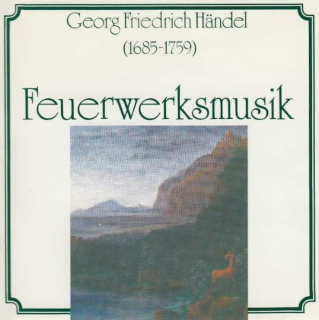 Georg Friedrich Händel - Feuerwerksmusik - CD