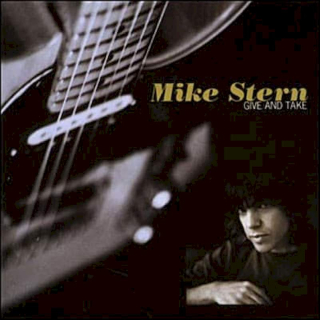Mike Stern - Give And Take - CD