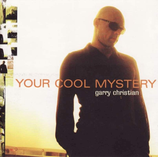 Garry Christian - Your Cool Mystery - CD