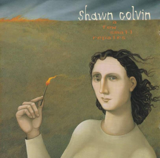 Shawn Colvin - A Few Small Repairs - CD