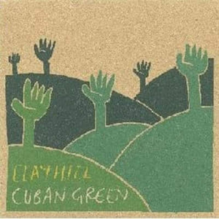 Clayhill - Cuban Green - CD