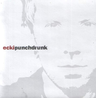 Ecki - Punchdrunk - CD