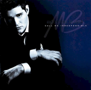 Michael Bublé - Call Me Irresponsible - CD