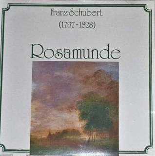 Franz Schubert - Rosamunde - CD