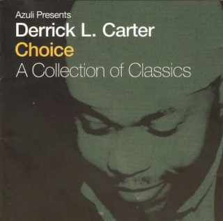 Derrick Carter - Choice - A Collection Of Classics - CD