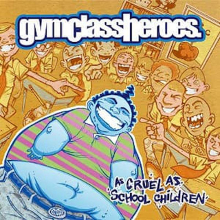 Gym Class Heroes - As Cruel As School Children - CD