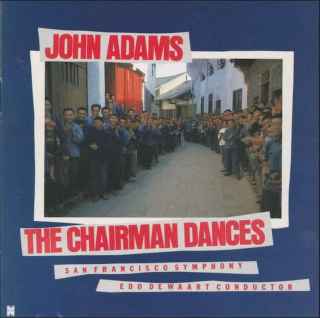 John Adams, San Francisco Symphony, Edo de Waart - The Chairman Dances - CD