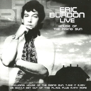 Eric Burdon - Live - House Of The Rising Sun - CD