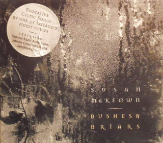 Susan McKeown - Bushes & Briars - CD