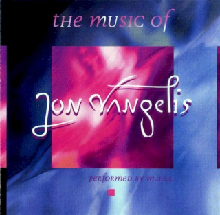 M.A.S.S. - The Music Of Jon Vangelis Performed By M.A.S.S. - CD