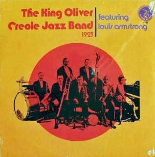 King Oliver's Creole Jazz Band Featuring Louis Armstrong - 1923 - LP / Vinyl